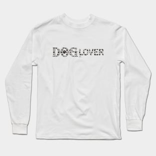 DOG Lover Design with tiny paws Long Sleeve T-Shirt